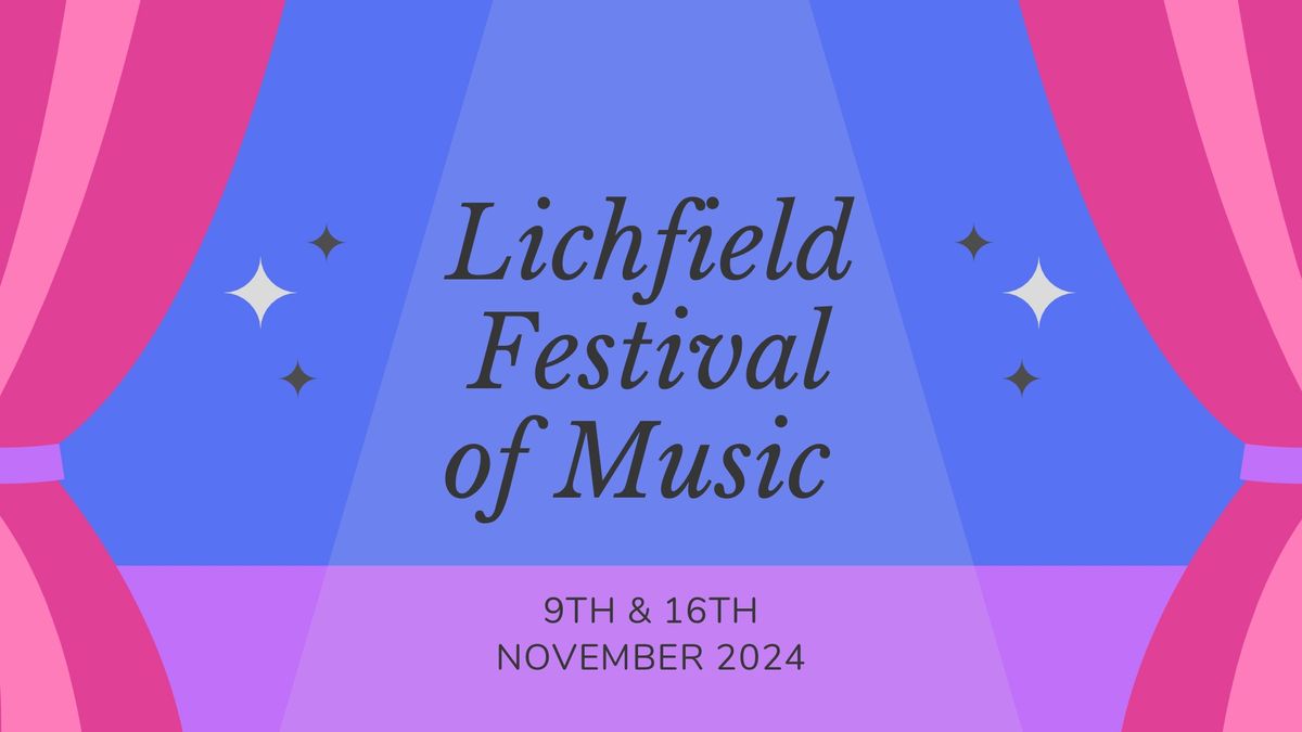 2024 Lichfield Festival of Music Classes - Day 2 (Instrumental, Ensemble, Choral & Vocal)