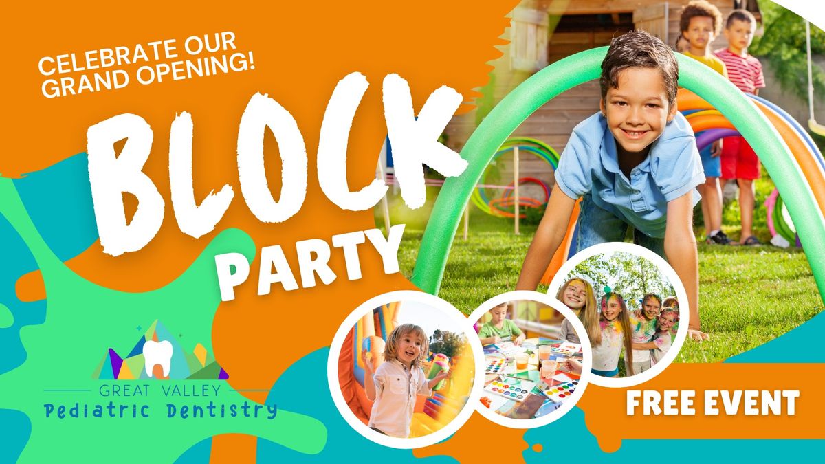 GRAND OPENING! Block Party for All Ages!