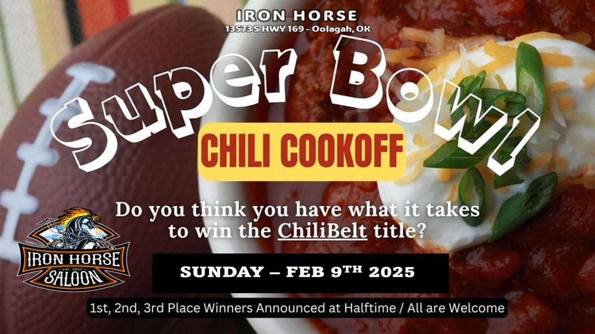 SUPER BOWL CHILI COOKOFF - IRON HORSE