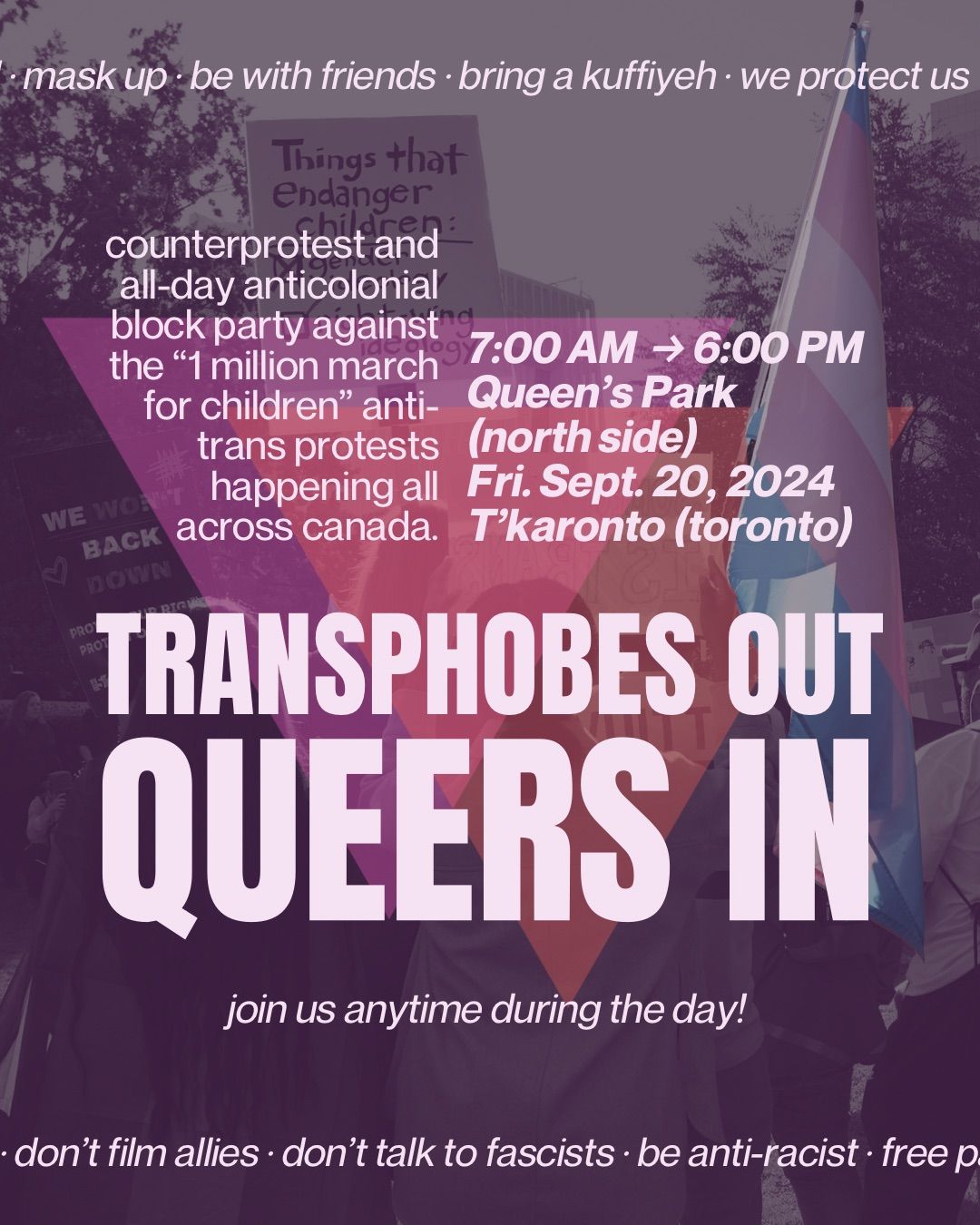 TRANSPHOBES OUT, QUEERS IN: Anti-colonial block party & counterprotest for trans rights!