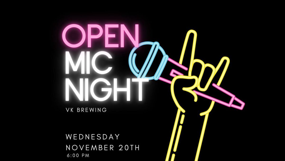 Open Mic Night @ VK Brewing