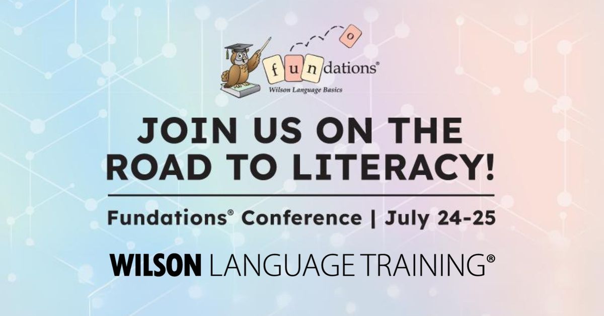 Wilson Language Training Fundations\u00ae Conference 2024