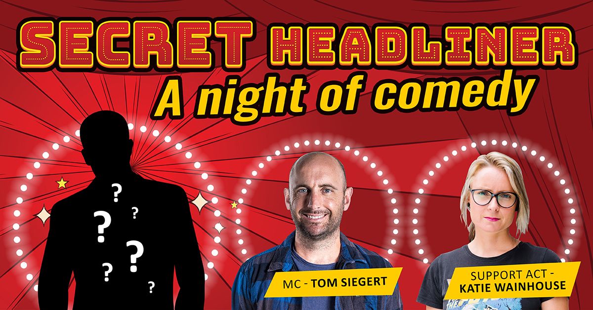 Secret Headliner: A Big Night of Comedy