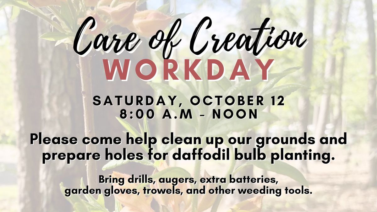 Care of Creation Workday