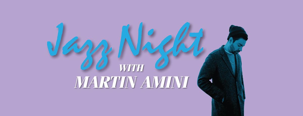 Room 808 Presents: Jazz Night With Martin Amini