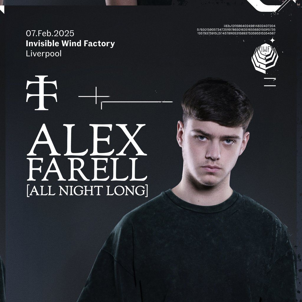 Alex Farell [All Night Long] - Invisible Wind Factory, Liverpool