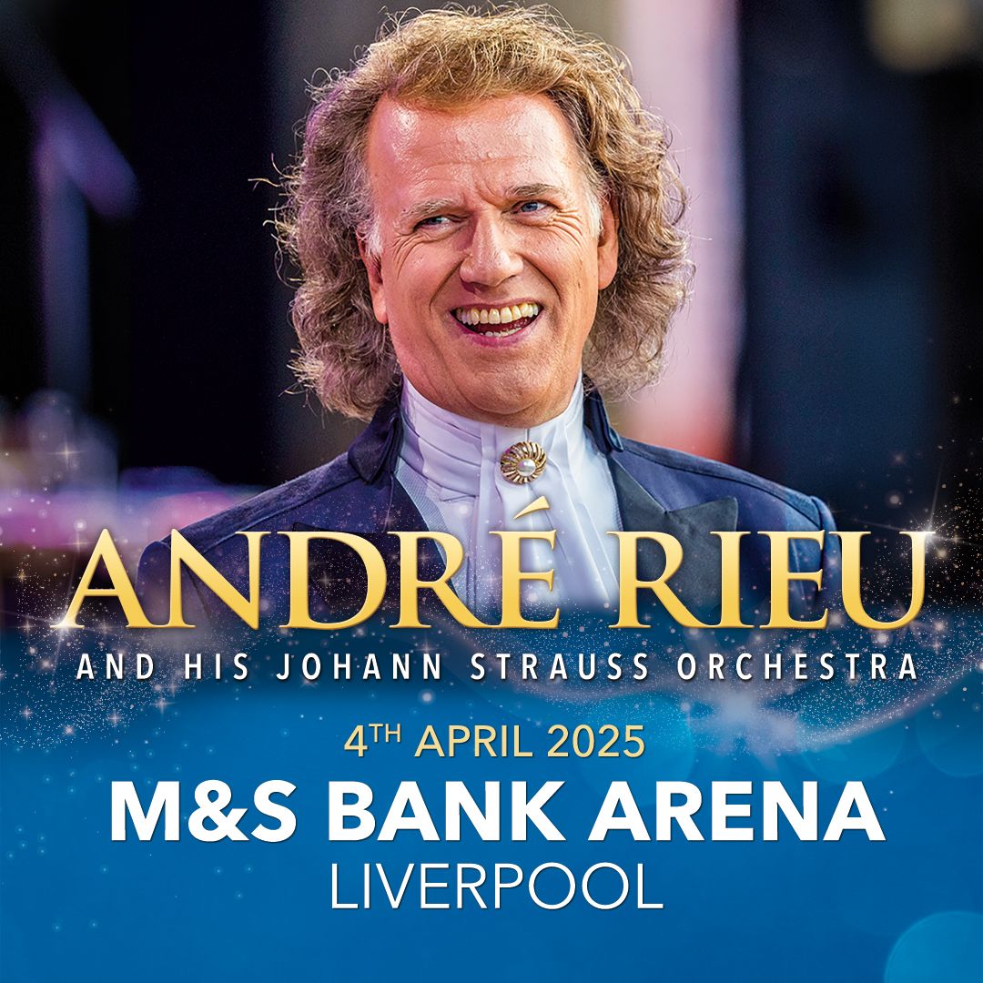 Andre Rieu at M&S Bank Arena Liverpool