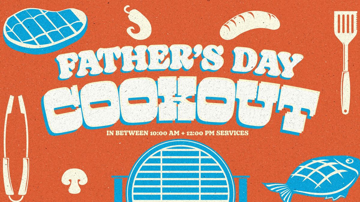 Father's Day Cookout