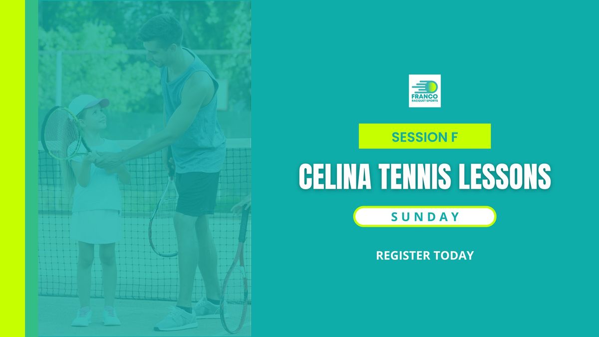 CELINA TENNIS LESSONS - Advanced Beginner (8 to 16YR)