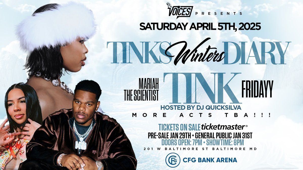 Tinks Winter Diary: Tink  Mariah the Scientist & Fridayy