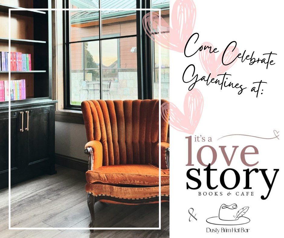 It's a Love Story Bookstore & Cafe GALENTINES EVENT