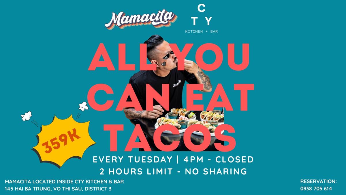 All You Can Eat Taco Tuesday at Mamacita Saigon!