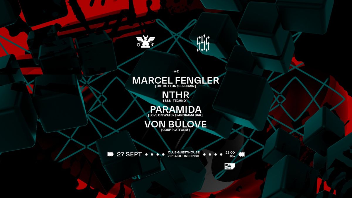 GH x SSS || PARAMIDA, MARCEL FENGLER, VON B\u00dcLOVE, NTHR