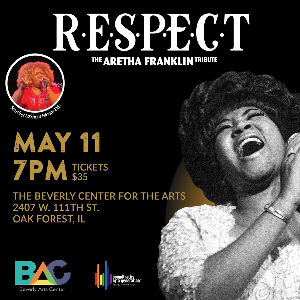 R-E-S-P-E-C-T: The Aretha Franklin Tribute 