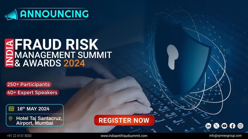 India Fraud Risk Management Summit and Awards 2024