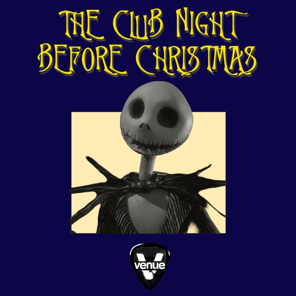 The Clubnight Before Christmas \/\/ Venue Thursdays