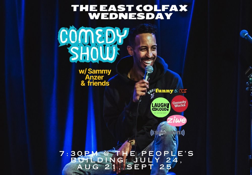 The East Colfax Wednesday Comedy Show