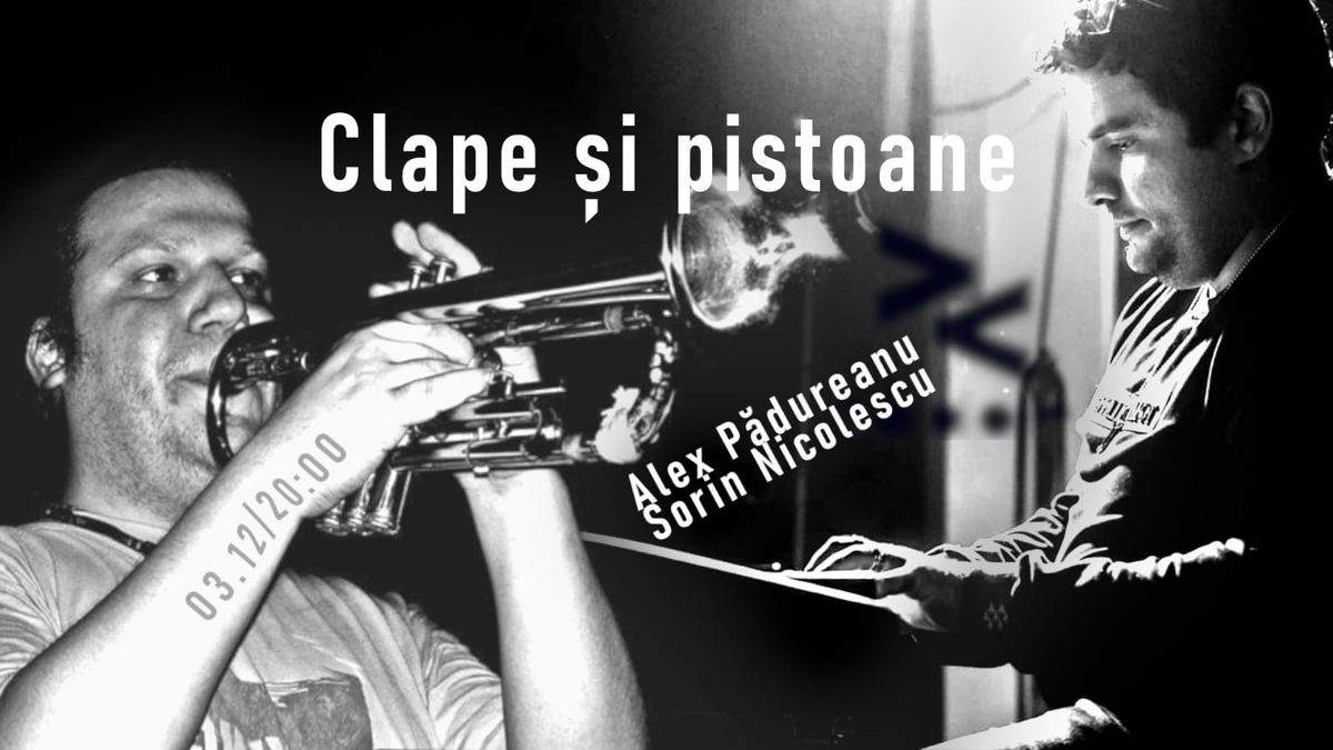 Alex P\u0103dureanu & Sorin Nicolescu - Clape \u0219i pistoane