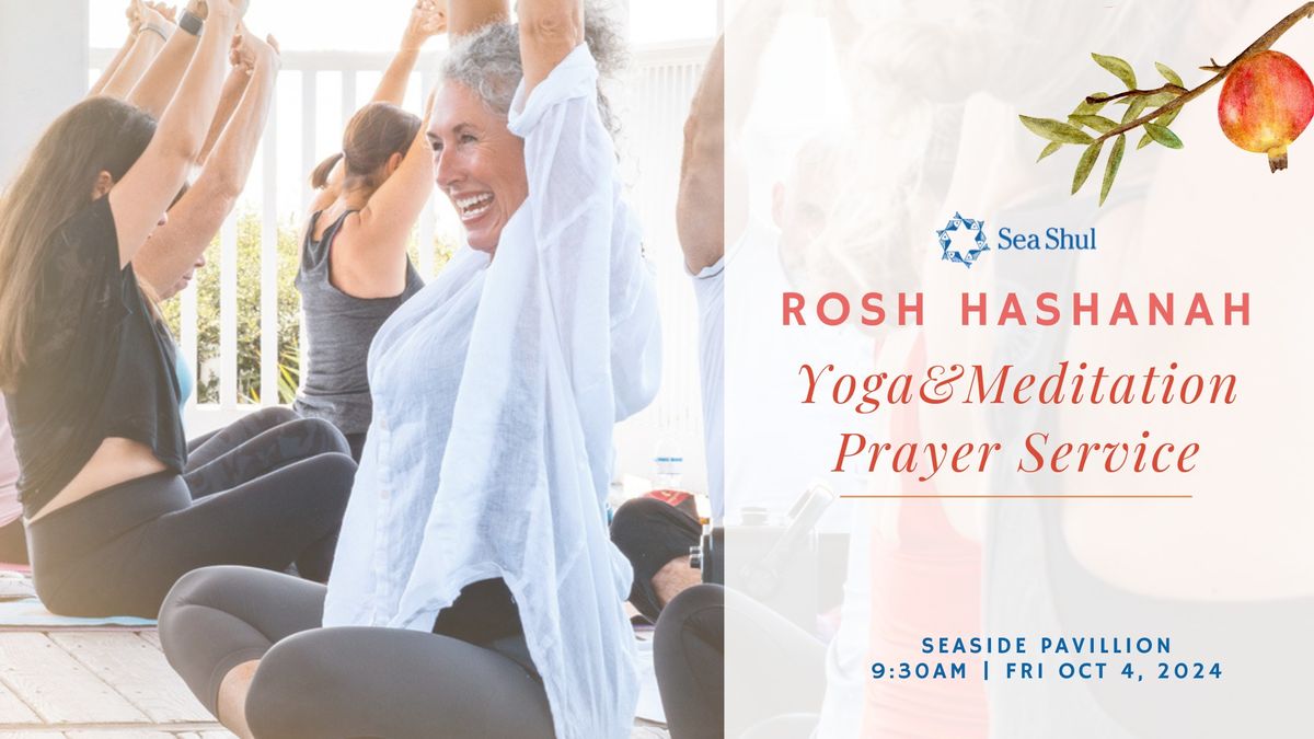 ?\u200d\u2640\ufe0f Rosh Hashanah Yoga Meditation Prayer Service