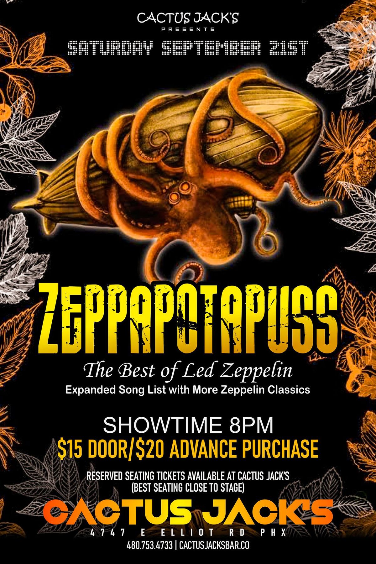 ZEPPAPOTAPUSS returns to Cactus Jack's!!