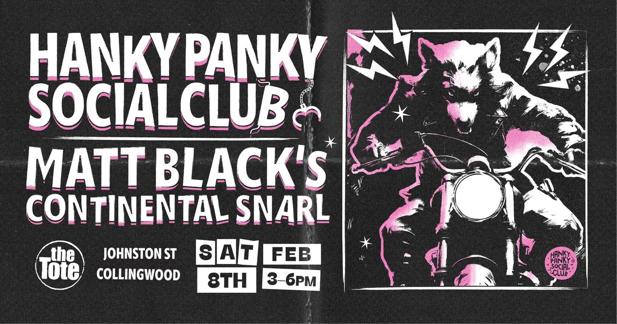 Hanky Panky Social Club & Matt Black's Continental Snarl at the Tote Front Bar 