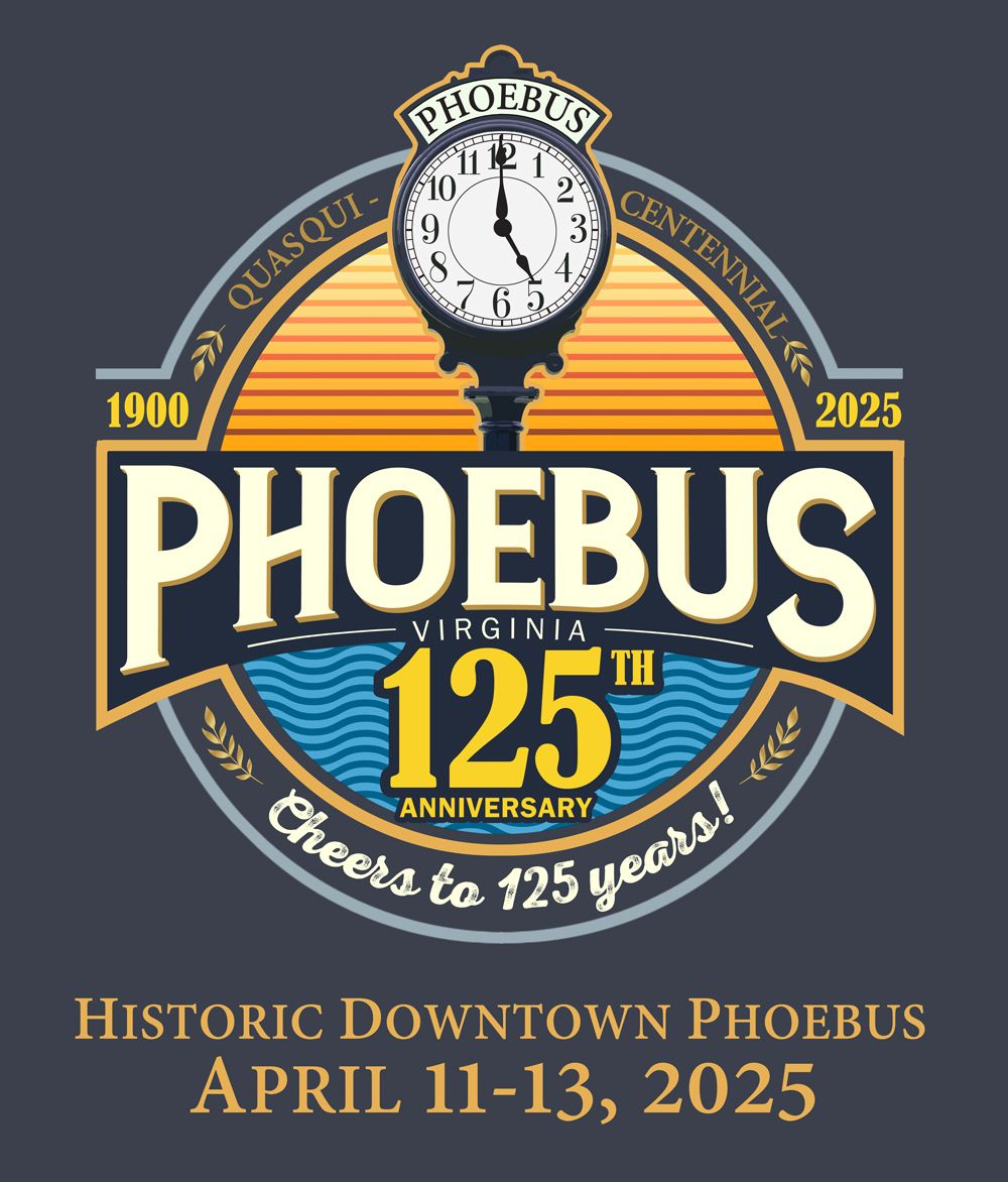 Phoebus' 125th Anniversary Weekend