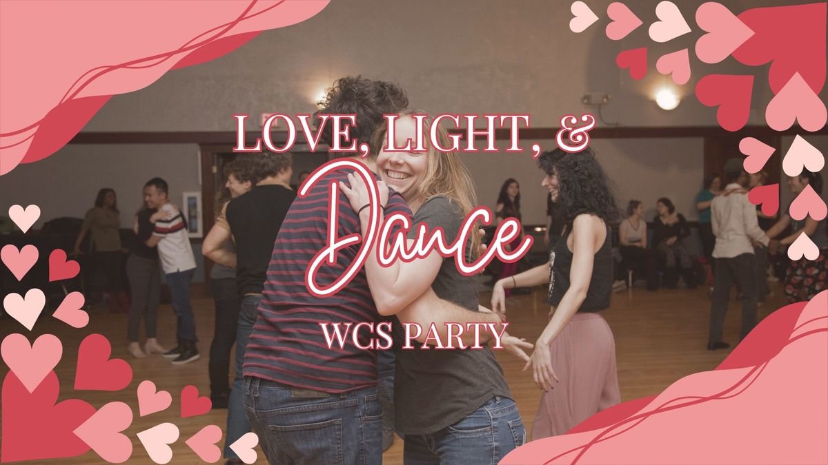 Love, Light, & Dance Party \/ Dancing Fools