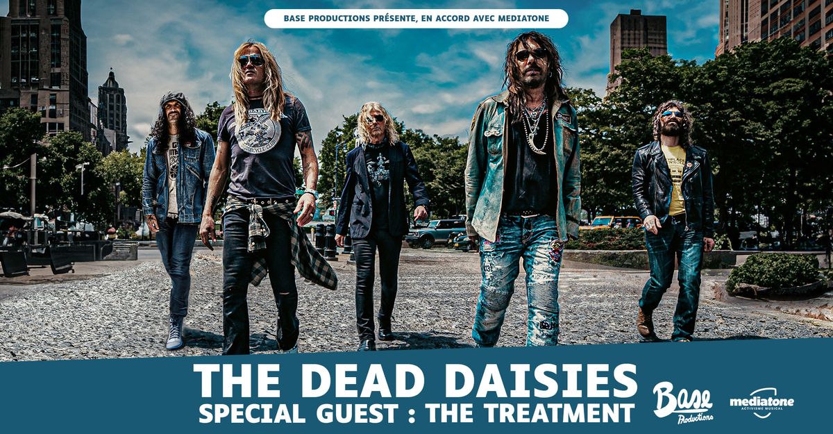 THE DEAD DAISIES + Special Guest : THE TREATMENT \u00e0 La Rayonne