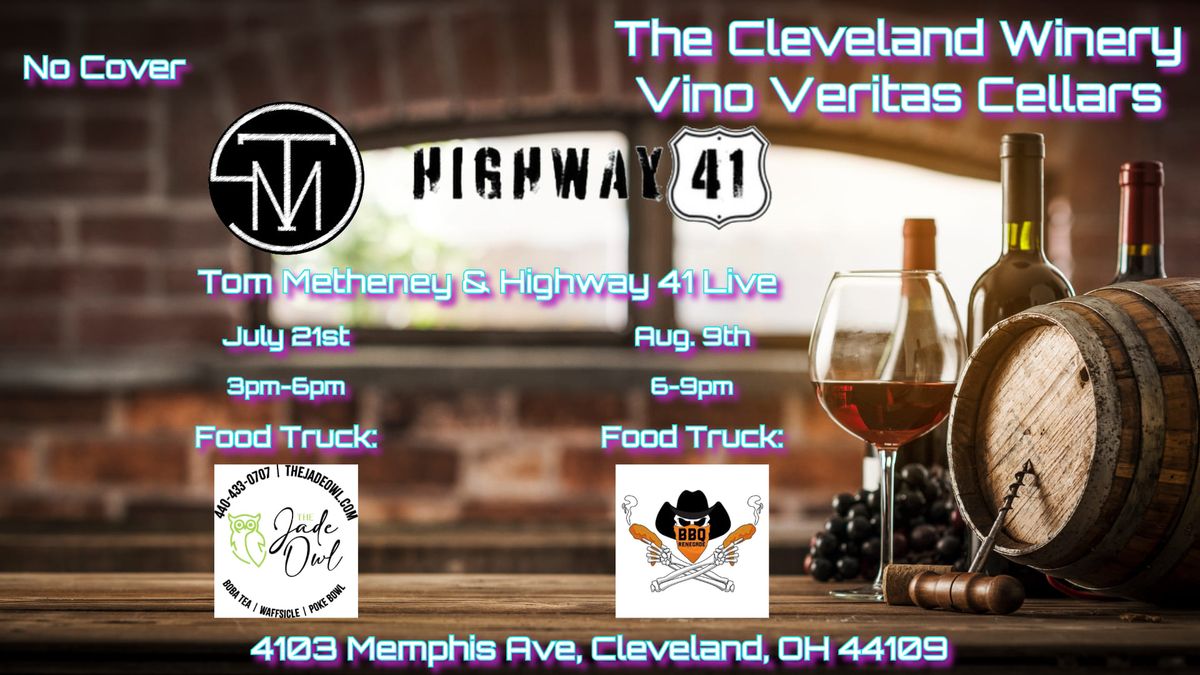 Tom Metheney & Highway 41 Live @The Cleveland Winery Vino Veritas Cellars