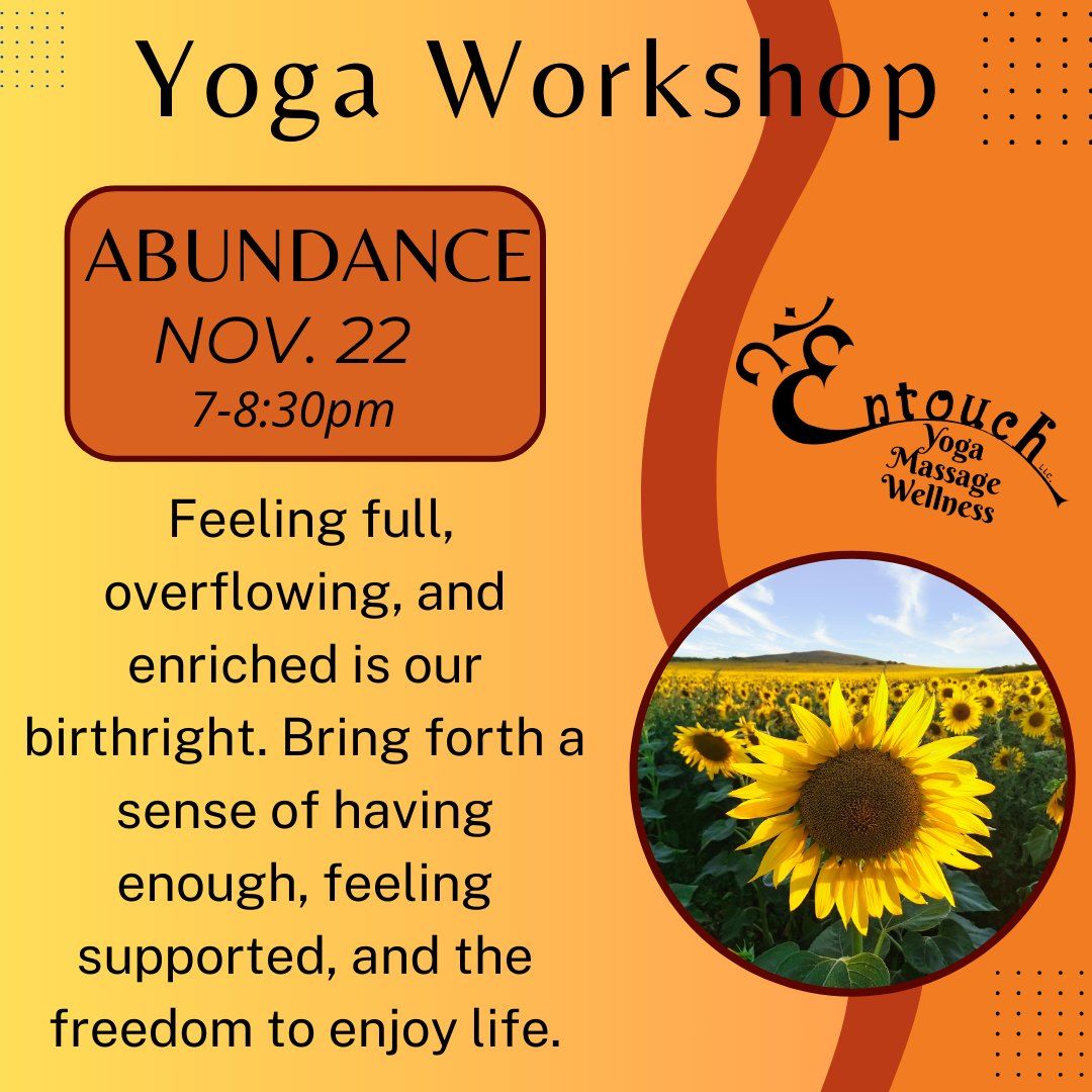 Abundance Yoga Workshop @Entouch