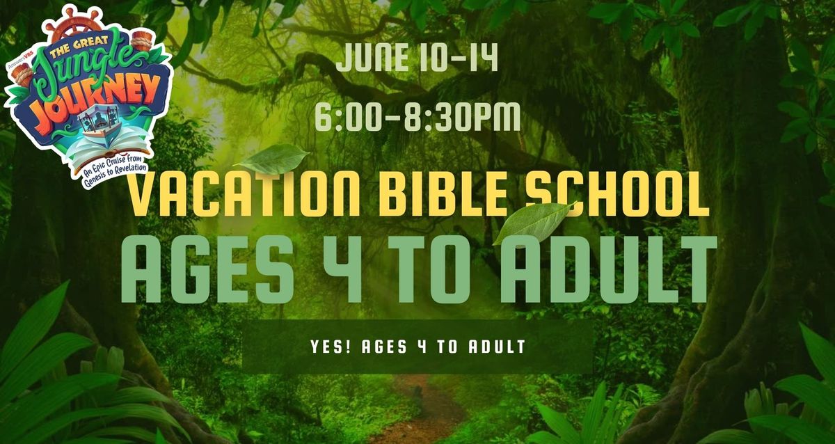 VBS - The Great Jungle Journey - Ages 4 to Adult