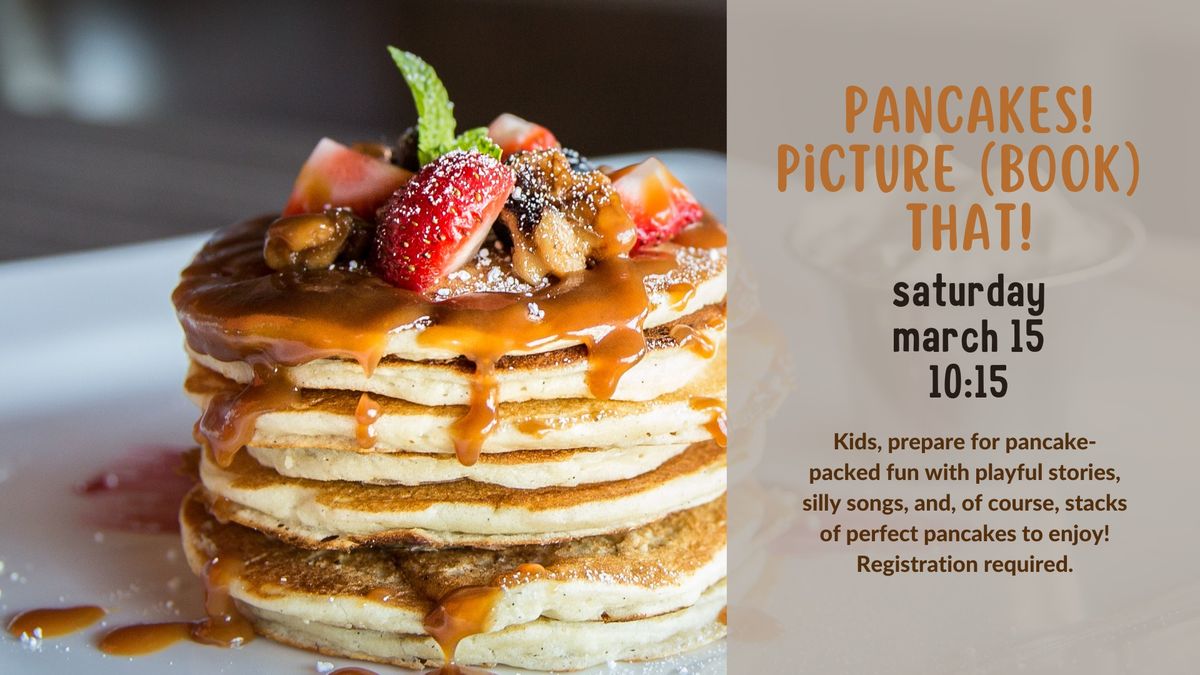 Pancakes! Picture (Book) That!