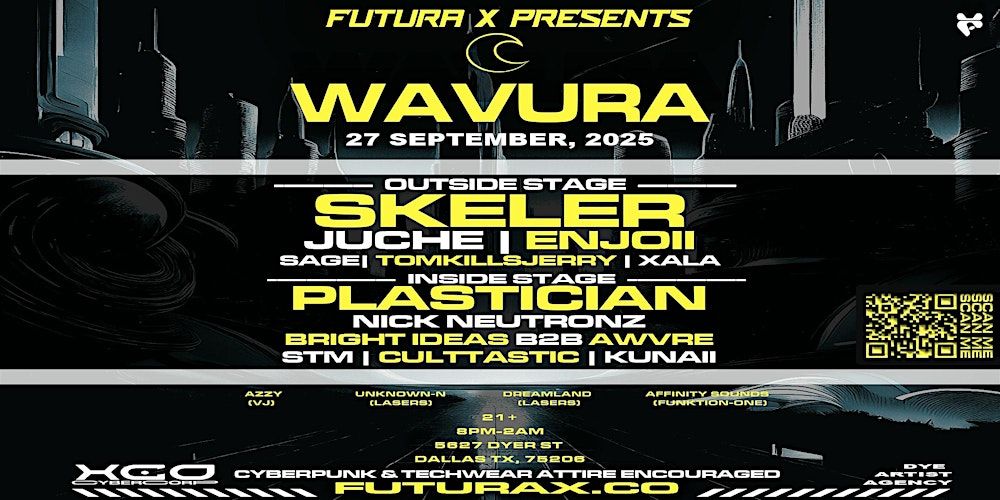 WAVURA \/\/ Feat. SKELER, PLASTICIAN, JUCHE, ENJOII and More in Dallas
