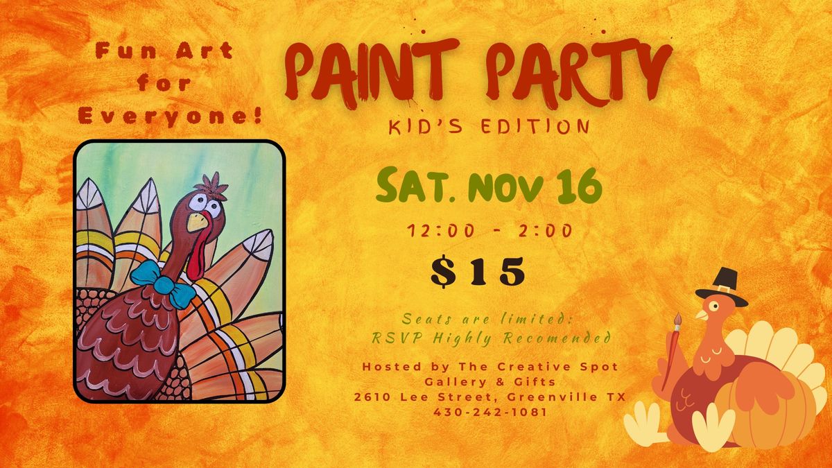 Turkey Time Paint Party, Kid's Edition