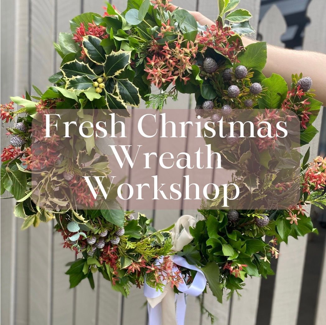 FRESH CHRISTMAS WREATH WORKSHOP 