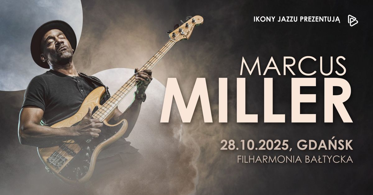 Ikony Jazzu | Marcus Miller | Gda\u0144sk