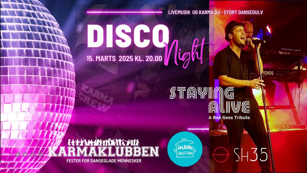 AALBORG \u2022 Karmafest \u2013 Vi hylder discoen med livemusik fra Staying Alive L\u00f8rdag d. 15. marts 2025