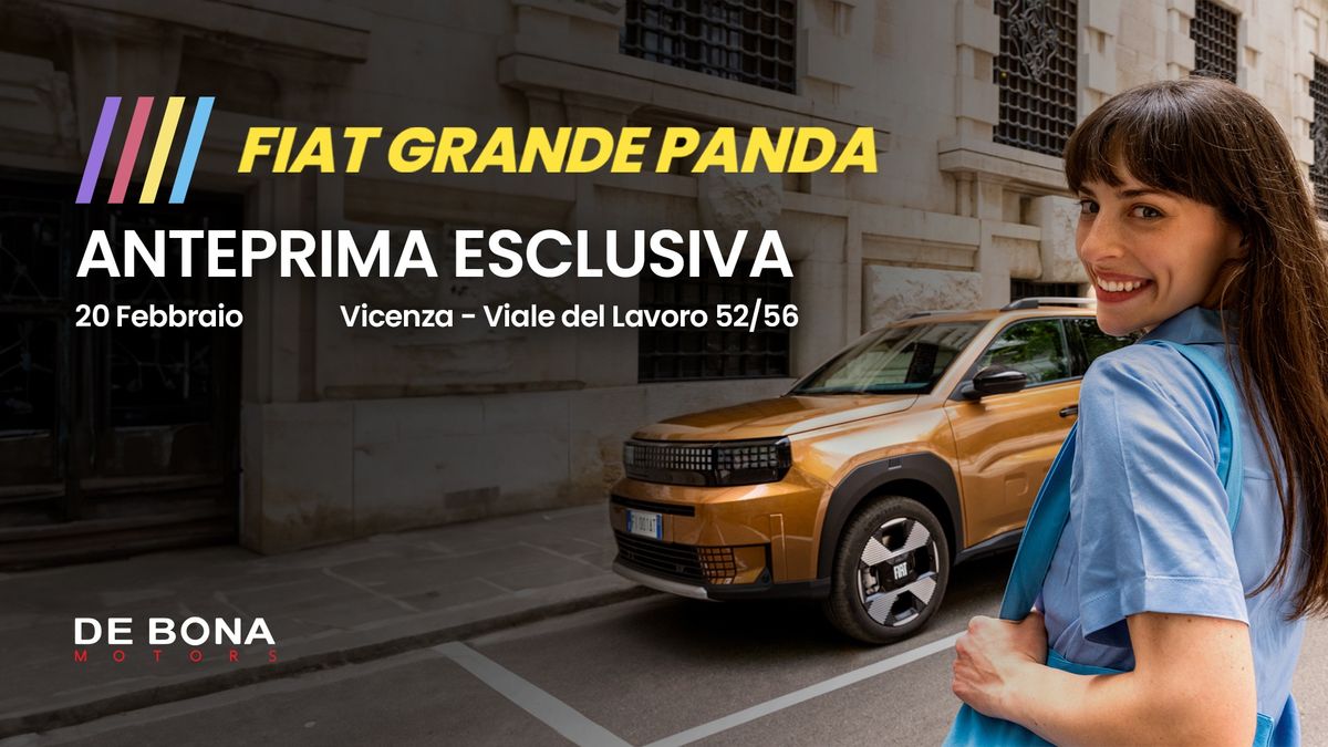 FIAT GRANDE PANDA - ANTEPRIMA ESCLUSIVA - VICENZA