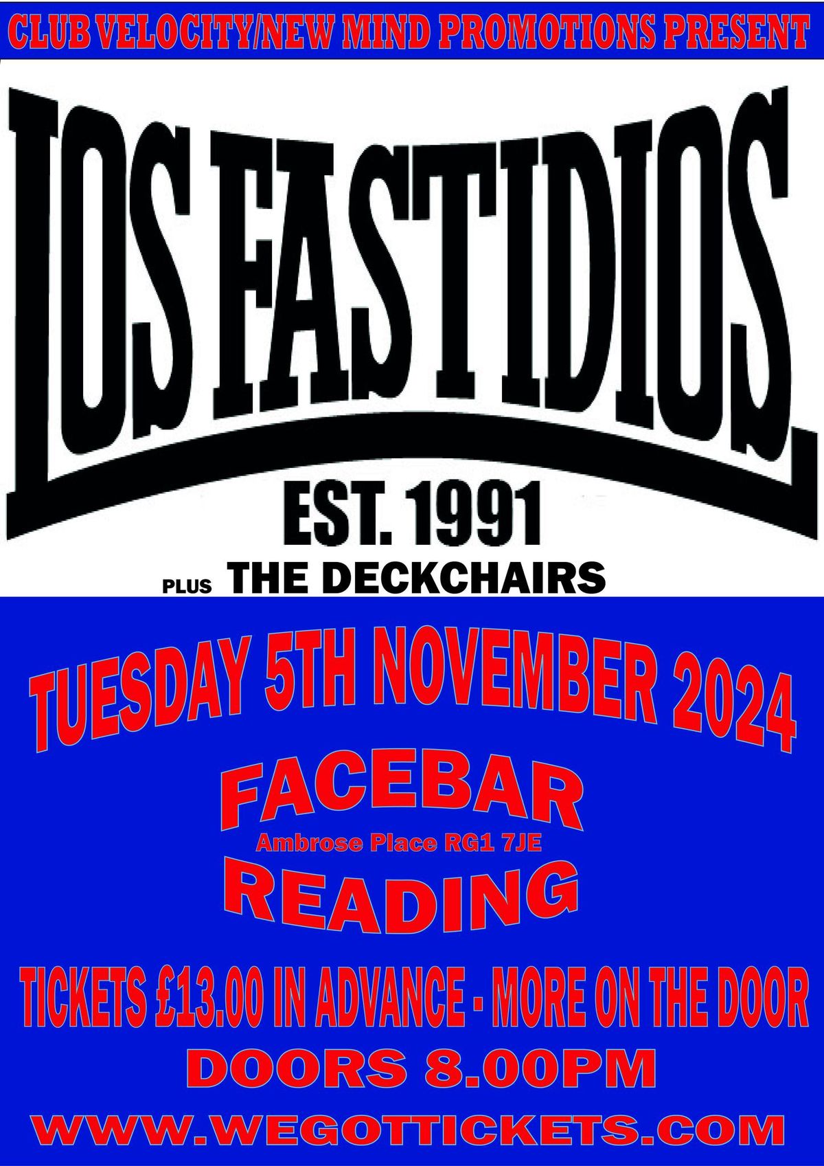 Club Velocity\/New Mind presents  Los Fastidios\/The Deckchairs