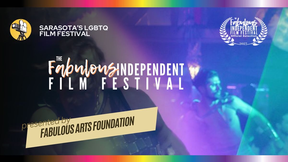 14th annual Fabulous Independent Film Festival @the Center