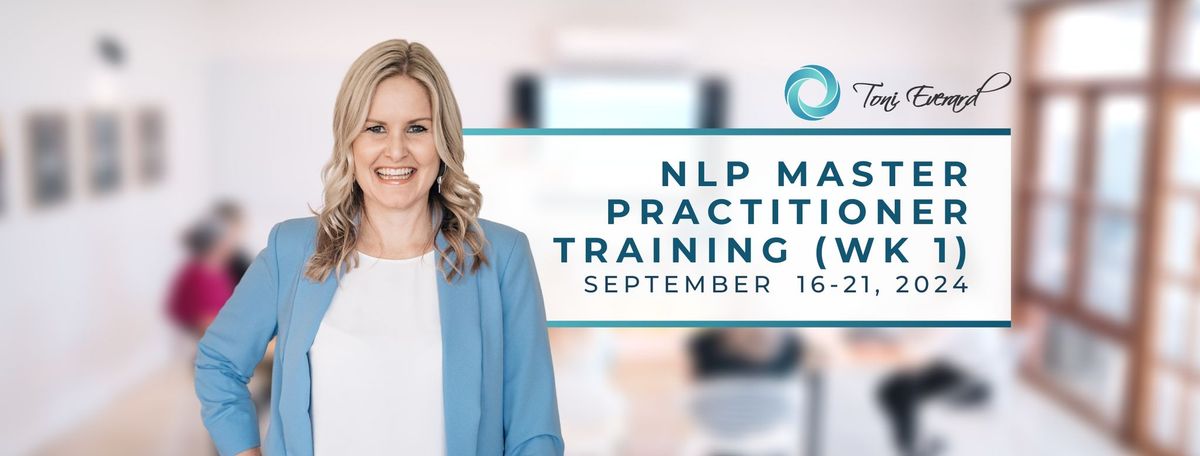 NLP Master Practitioner Training (Week 1)