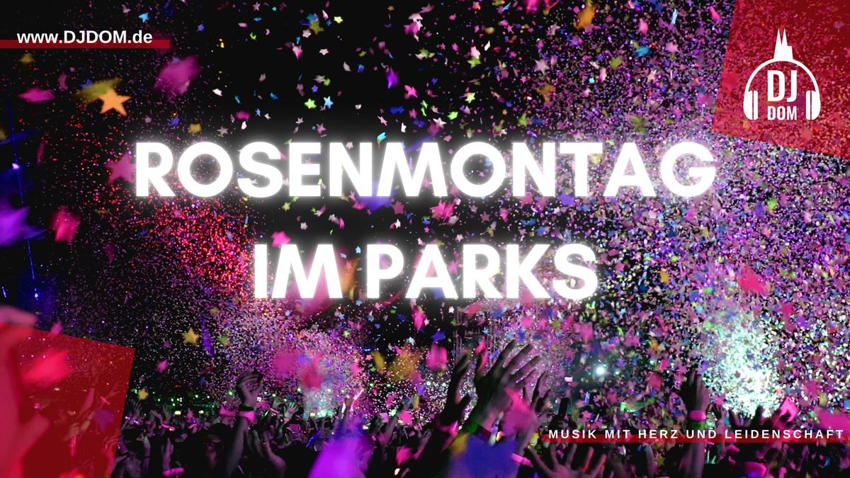 Rosenmontag im Parks