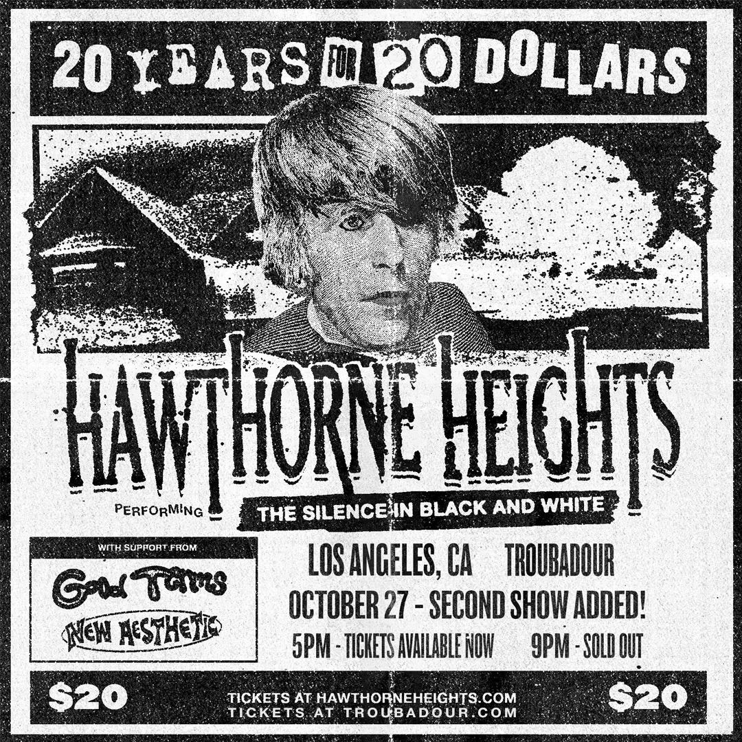 SOLD OUT! Hawthorne Heights w\/ Good Terms & New Aesthetic (Early Show) at Troubadour