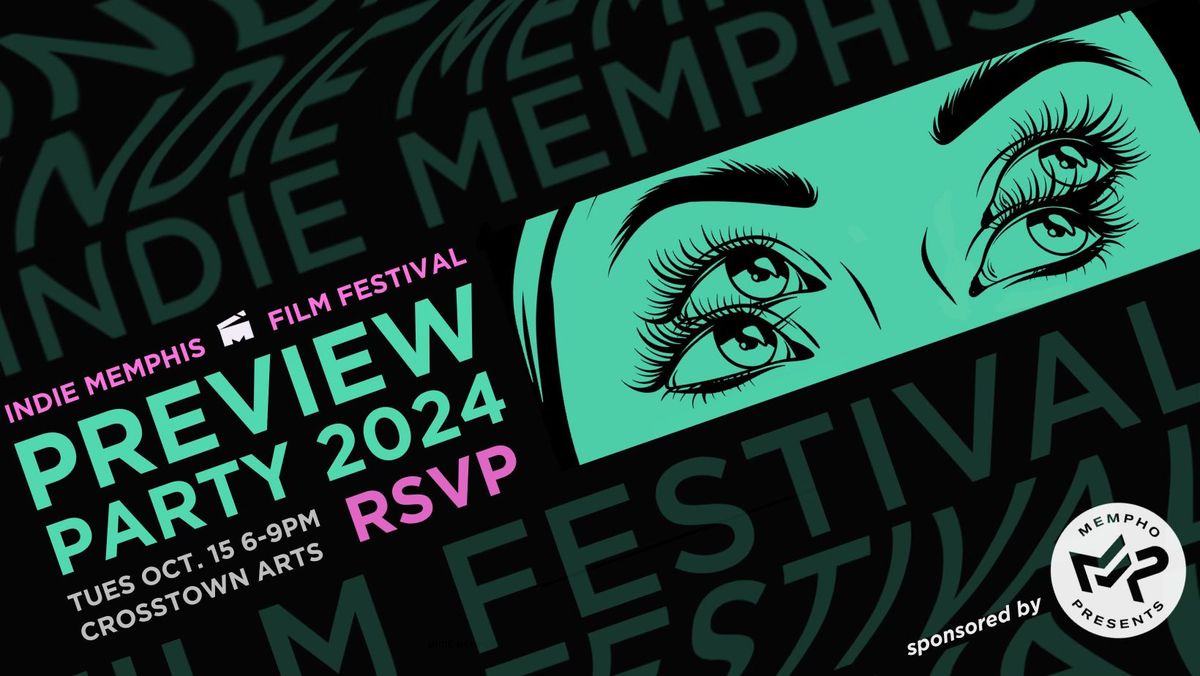 2024 Indie Memphis Preview Party