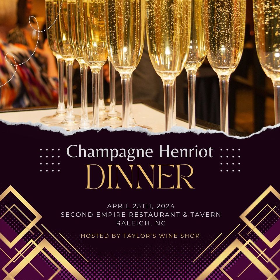 Champagne Henriot Wine Dinner at Second Empire 