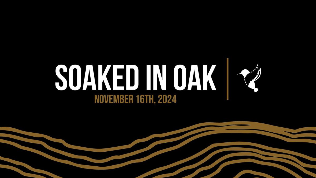 Soaked in Oak 2024