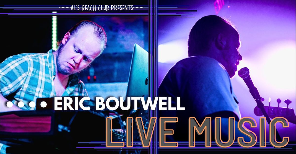 Live Music ? Eric Boutwell