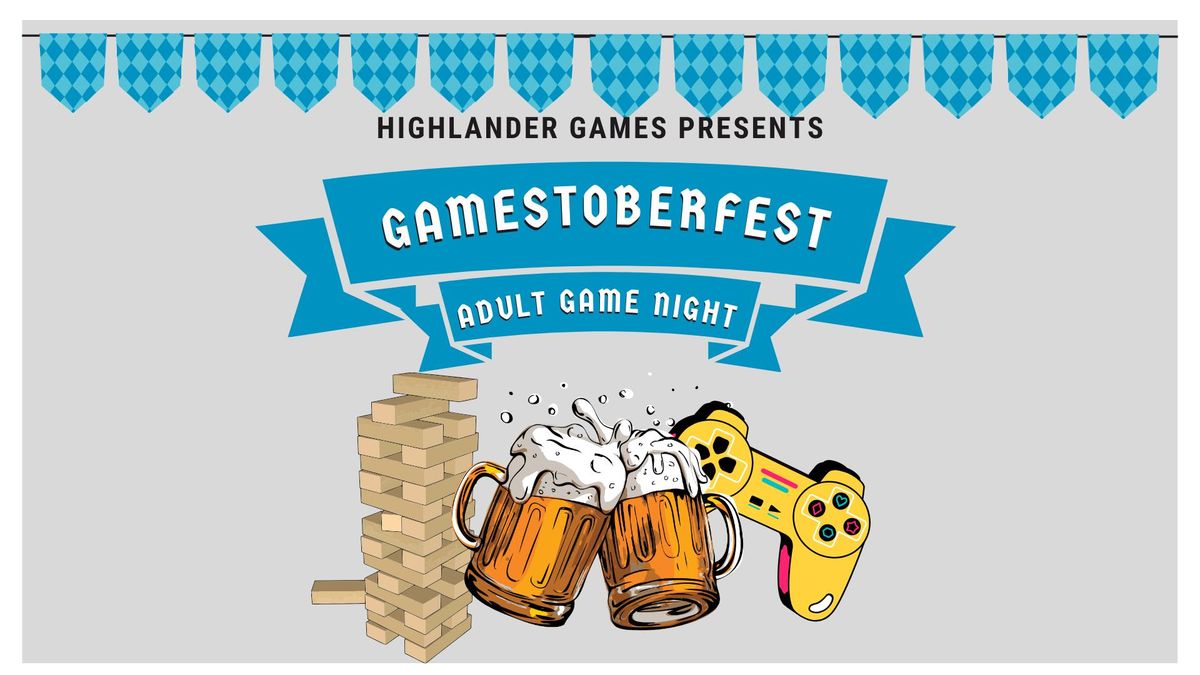 Gamestoberfest Adult Game Night