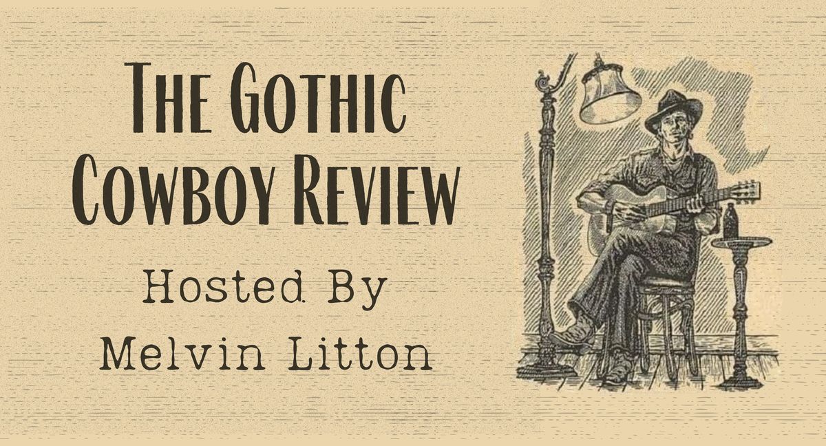 The Gothic Cowboy Review