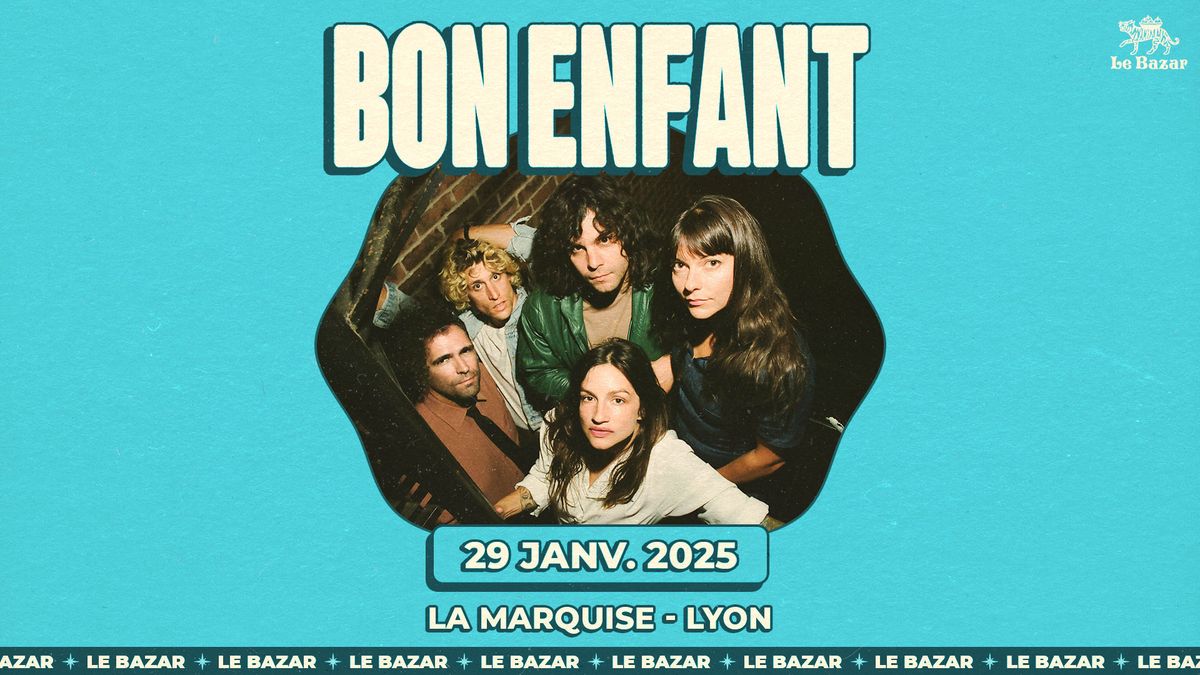 Bon Enfant - La Marquise - Lyon